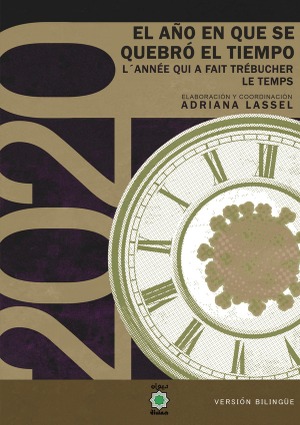 2020 el año en que se quebró el tiempo. Lannée qui a fait trébucher le temps