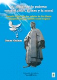 Portada de: El collar de la paloma entre el amor, el sexo y la moral