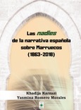 Portada de: LAS NADIES  DE LA NARRATIVA ESPAÑOLA SOBRE  MARRUECOS (1863-2018