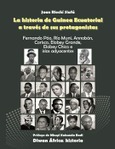 Portada de: La historia de guinea ecuatorial a través de sus protagonistas