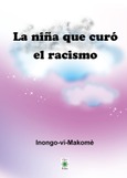 Portada de: La niña que curó el racismo