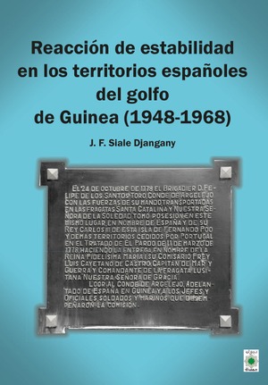 Reacción de estabilidad en los territorios españoles del golfo de Guinea (1948-1968)