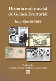 Portada de: Historia oral y social de Guinea Ecuatorial