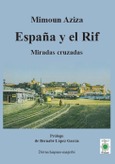 Portada de: España y el Rif. Miradas cruzadas