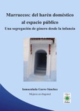 Portada de: Marruecos: del harén doméstico al espacio público. Una segregación de género desde la infacia