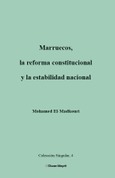 Portada de: Marruecos, la reforma constitucional y la estabilidad nacional