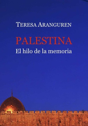 Palestina, el hilo de la memoria