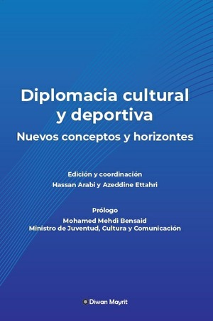 Diplomacia cultural y deportiva Nuevos conceptos y horizontes