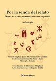 Portada de: Por la senda del relato. Nuevas voces marroquíes en español